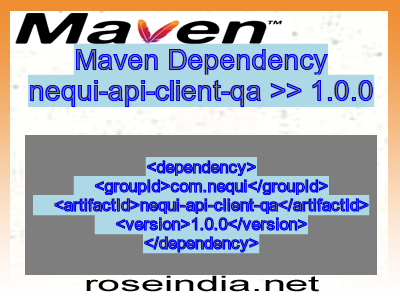 Maven dependency of nequi-api-client-qa version 1.0.0
