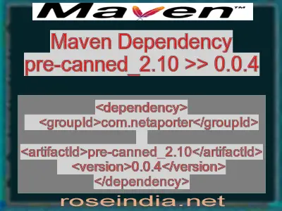 Maven dependency of pre-canned_2.10 version 0.0.4