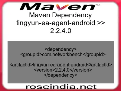 Maven dependency of tingyun-ea-agent-android version 2.2.4.0