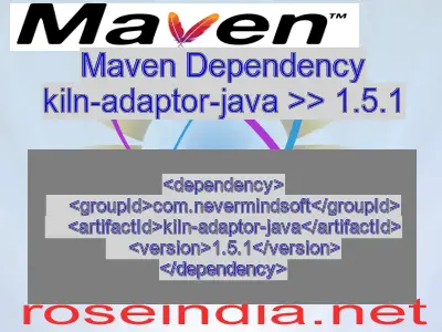 Maven dependency of kiln-adaptor-java version 1.5.1