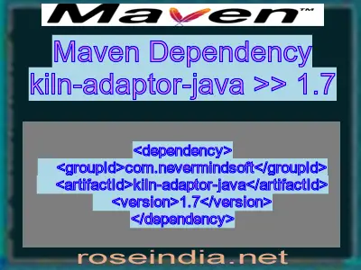 Maven dependency of kiln-adaptor-java version 1.7