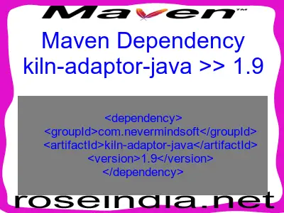 Maven dependency of kiln-adaptor-java version 1.9