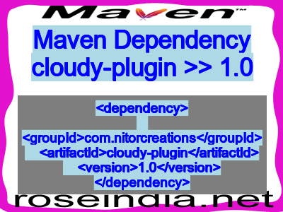 Maven dependency of cloudy-plugin version 1.0