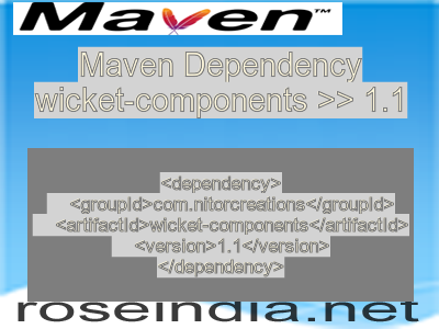 Maven dependency of wicket-components version 1.1