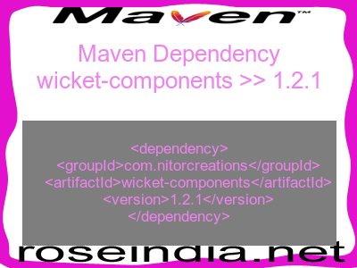 Maven dependency of wicket-components version 1.2.1
