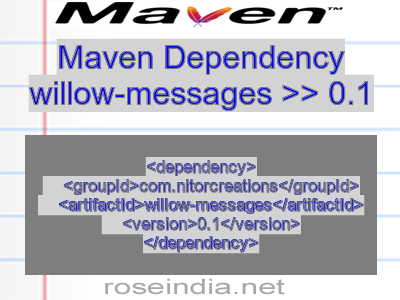 Maven dependency of willow-messages version 0.1