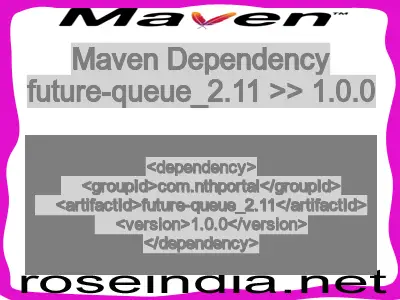 Maven dependency of future-queue_2.11 version 1.0.0