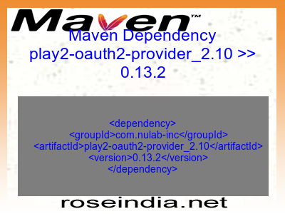 Maven dependency of play2-oauth2-provider_2.10 version 0.13.2