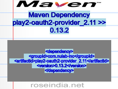 Maven dependency of play2-oauth2-provider_2.11 version 0.13.2