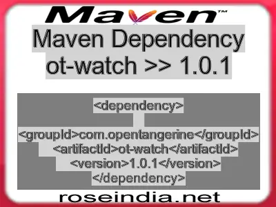 Maven dependency of ot-watch version 1.0.1