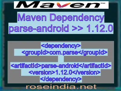Maven dependency of parse-android version 1.12.0