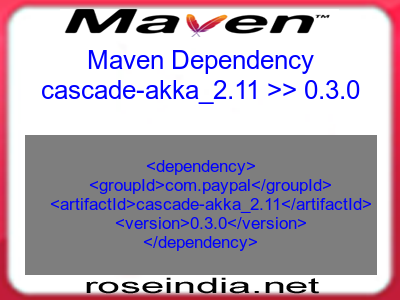 Maven dependency of cascade-akka_2.11 version 0.3.0