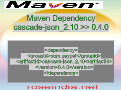 Maven dependency of cascade-json_2.10 version 0.4.0