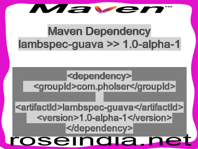 Maven dependency of lambspec-guava version 1.0-alpha-1