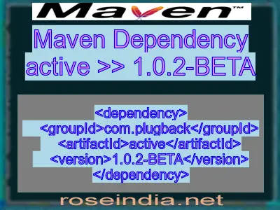 Maven dependency of active version 1.0.2-BETA