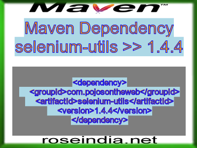 Maven dependency of selenium-utils version 1.4.4