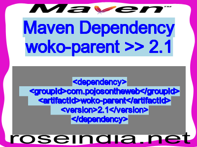 Maven dependency of woko-parent version 2.1