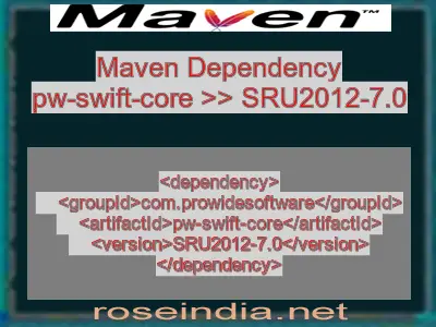 Maven dependency of pw-swift-core version SRU2012-7.0