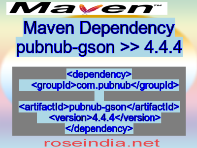 Maven dependency of pubnub-gson version 4.4.4