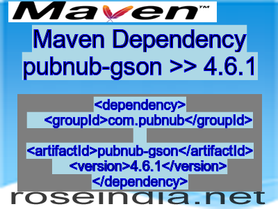 Maven dependency of pubnub-gson version 4.6.1
