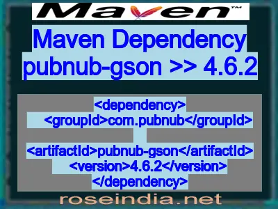 Maven dependency of pubnub-gson version 4.6.2