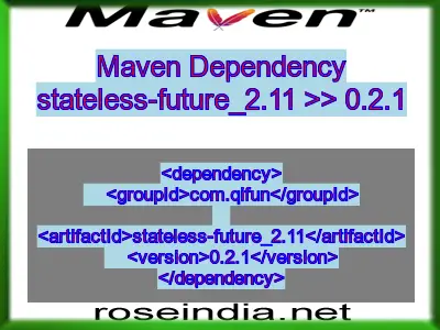 Maven dependency of stateless-future_2.11 version 0.2.1