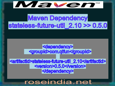 Maven dependency of stateless-future-util_2.10 version 0.5.0