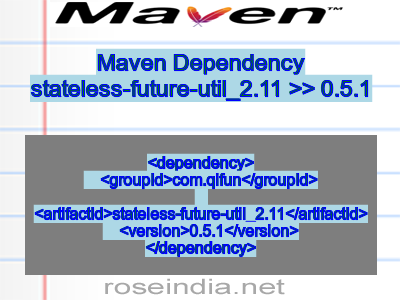 Maven dependency of stateless-future-util_2.11 version 0.5.1