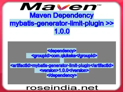 Maven dependency of mybatis-generator-limit-plugin version 1.0.0