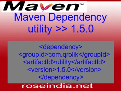 Maven dependency of utility version 1.5.0