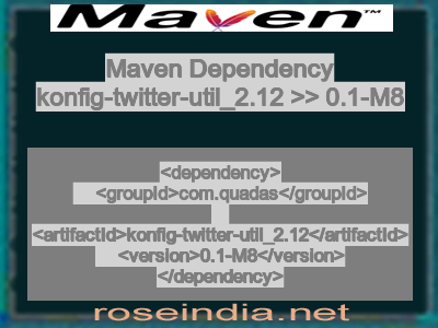 Maven dependency of konfig-twitter-util_2.12 version 0.1-M8