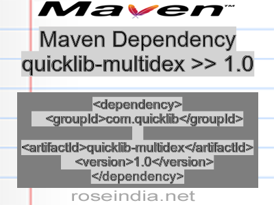 Maven dependency of quicklib-multidex version 1.0