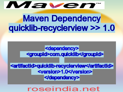 Maven dependency of quicklib-recyclerview version 1.0