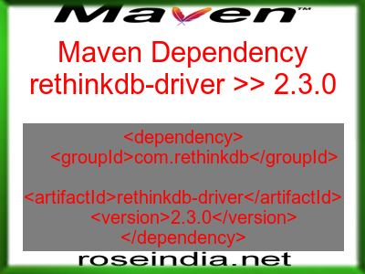 Maven dependency of rethinkdb-driver version 2.3.0
