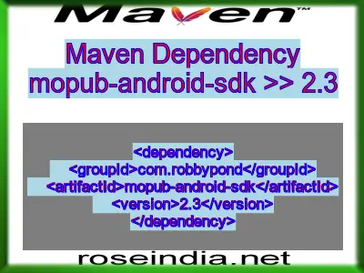 Maven dependency of mopub-android-sdk version 2.3