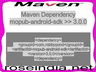 Maven dependency of mopub-android-sdk version 3.0.0
