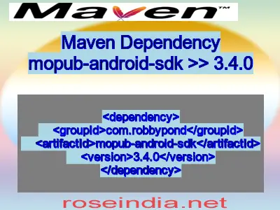 Maven dependency of mopub-android-sdk version 3.4.0