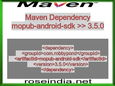 Maven dependency of mopub-android-sdk version 3.5.0