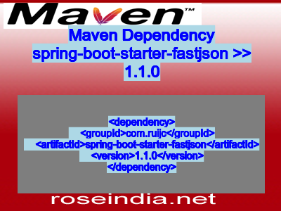 Maven dependency of spring-boot-starter-fastjson version 1.1.0
