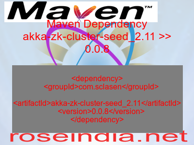 Maven dependency of akka-zk-cluster-seed_2.11 version 0.0.8