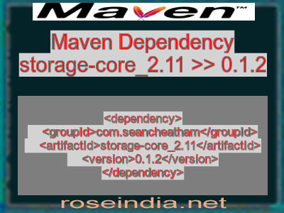 Maven dependency of storage-core_2.11 version 0.1.2