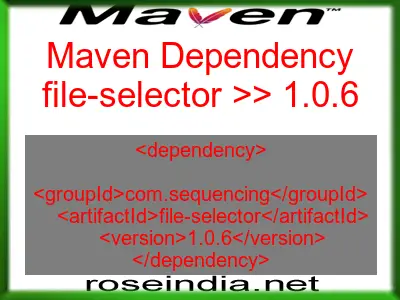 Maven dependency of file-selector version 1.0.6