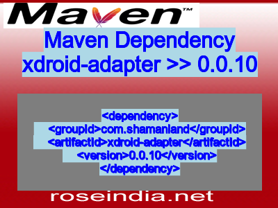 Maven dependency of xdroid-adapter version 0.0.10