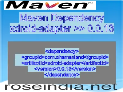 Maven dependency of xdroid-adapter version 0.0.13