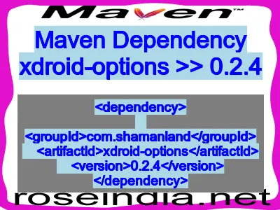 Maven dependency of xdroid-options version 0.2.4