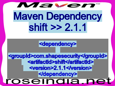Maven dependency of shift version 2.1.1