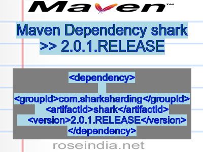 Maven dependency of shark version 2.0.1.RELEASE