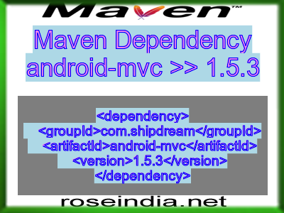Maven dependency of android-mvc version 1.5.3