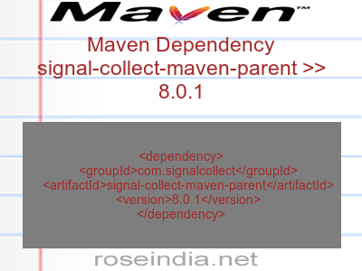 Maven dependency of signal-collect-maven-parent version 8.0.1