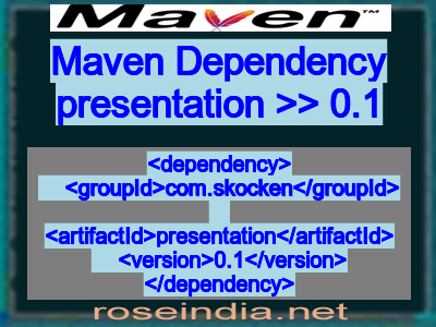 Maven dependency of presentation version 0.1